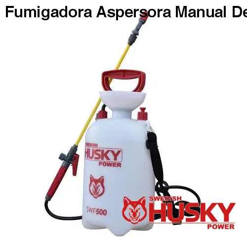 Fumigadora Aspersora Manual De Compresión 5L Husky SWF500
