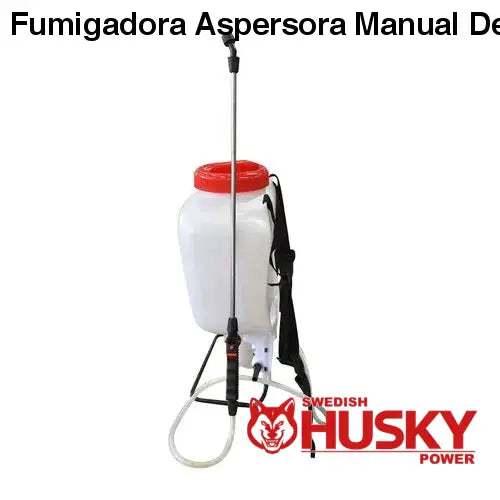 Fumigadora Aspersora Manual De Mochila 15L Pistón De