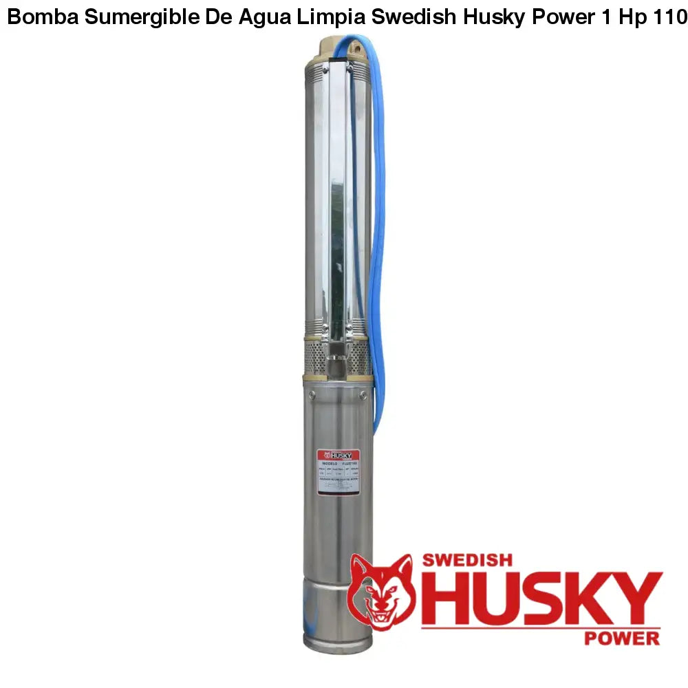 Bomba Sumergible De Agua Limpia Swedish Husky Power 1 Hp
